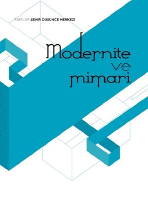 cover image of Modernİte Ve Mİmarİ